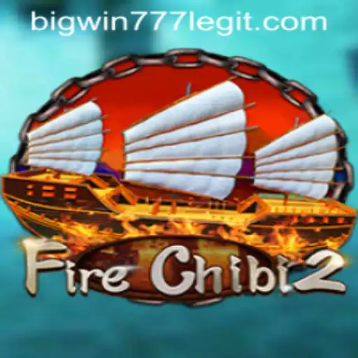 Exploring FireChibi2: A New Horizon in Gaming with Bigwin777