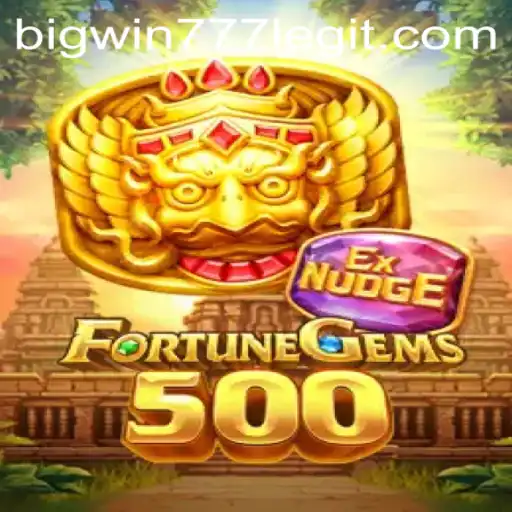 Discover the Exciting World of FortuneGems500 and Bigwin777