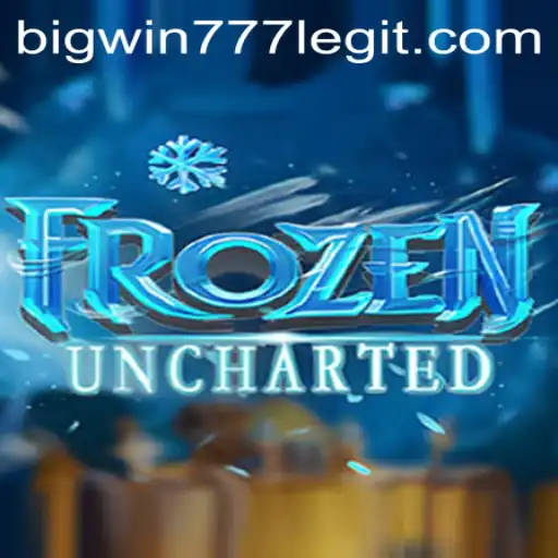 FrozenUncharted: A Unique Gaming Experience Empowered by Bigwin777