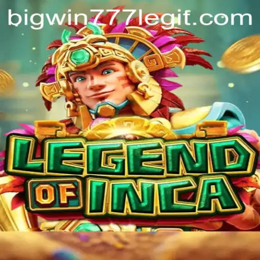 Exploring the Enigma of LegendofInca: Discover Bigwin777's Mystical World