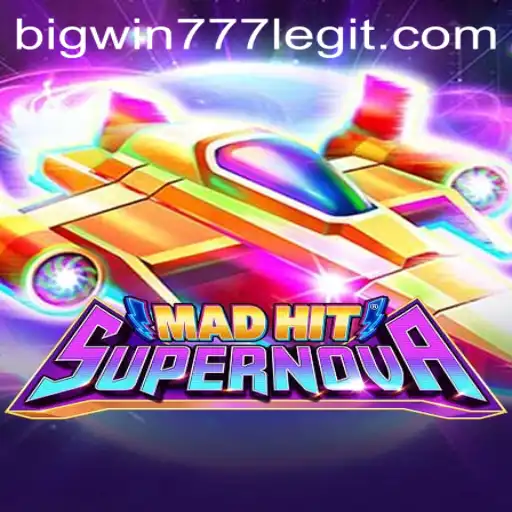 Discover the Thrills of MadHitSupernova and Bigwin777