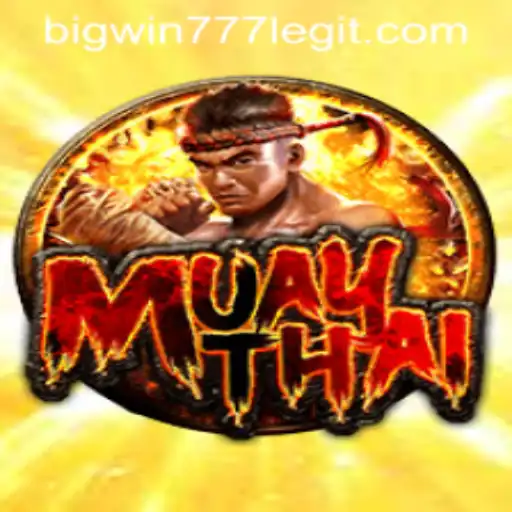 Exploring the Thrill of MuayThai with Bigwin777
