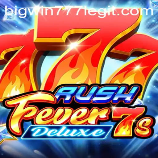 Explore the Thrills of RushFever7sDeluxe and Unleash Big Wins